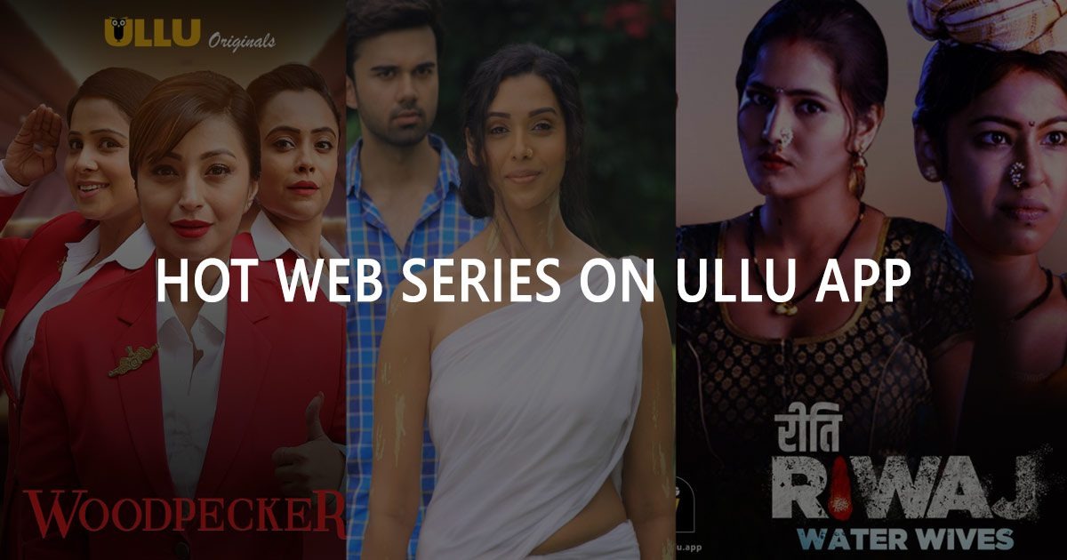 Must-Watch Altbalaji Hot Web Series Collection
